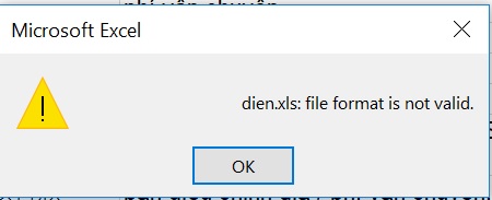 Xứ lý lỗi không thể mở file excel với thông báo file format is not valid 